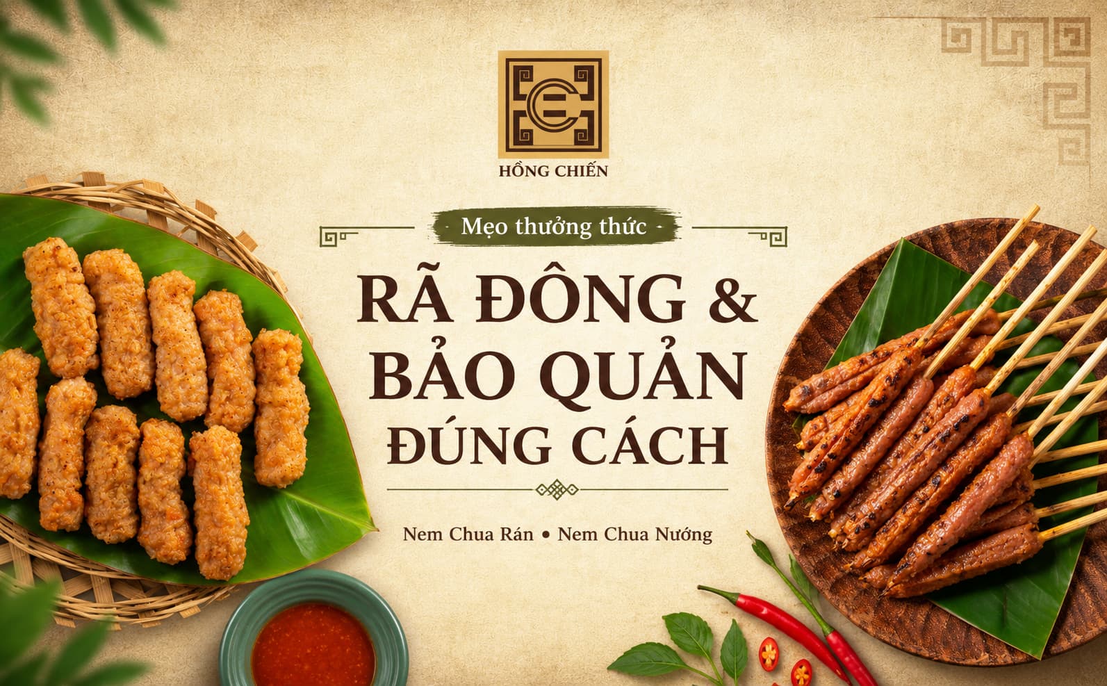 Một số lưu ý quan trọng khi rã đông và bảo quản Nem Chua Rán và Nem Chua Nướng ra sao sau rã đông